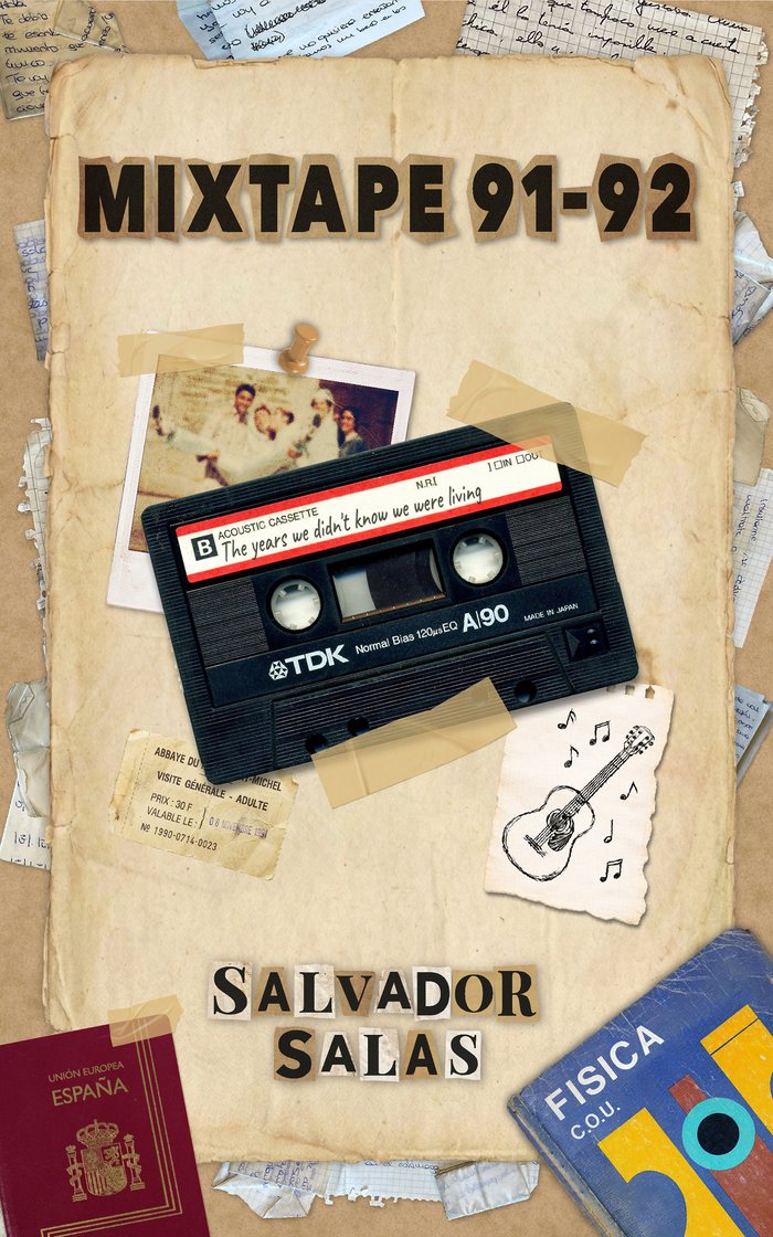 Cover of Mixtape 91-92 by Salvador Salas: a TDK cassette taped onto aged paper, with an old photo, a Mont Saint-Michel ticket, a Spanish passport and a physics textbook